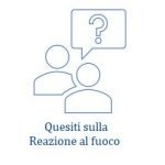 Quesiti reazione al fuoco