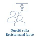 Quesiti sulla resistenza al fuoco